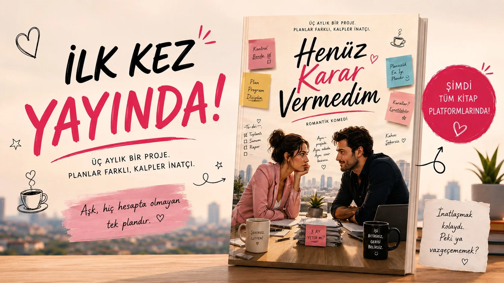 Henüz Karar Vermedim