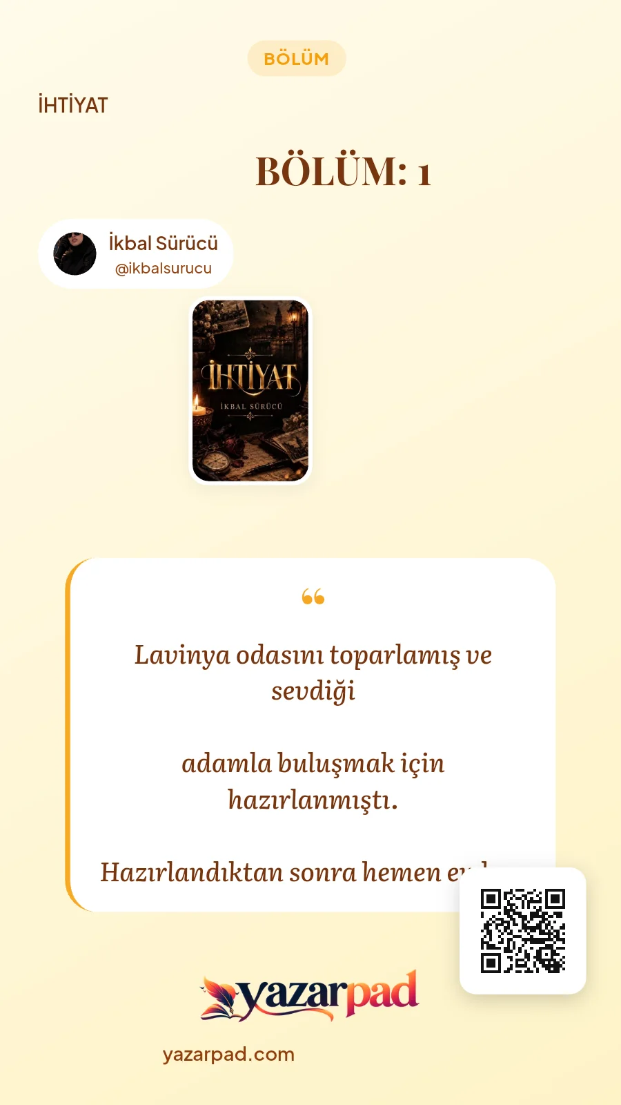 İhtiyat ilk bölümü ile sizlerle, iyi okumalar diliyorum.