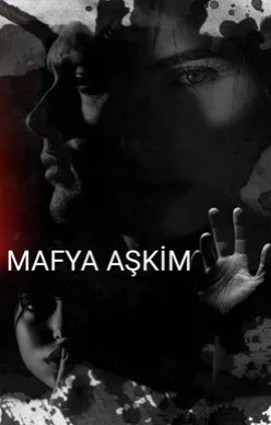 MAFYA AŞKIM