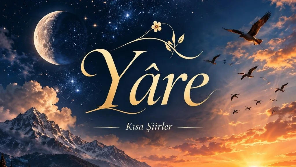 YÂRE ŞİİR: 2