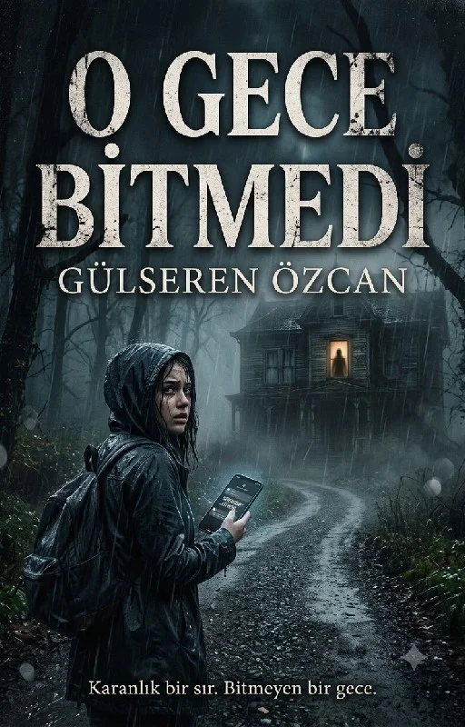 o gece bitmedi