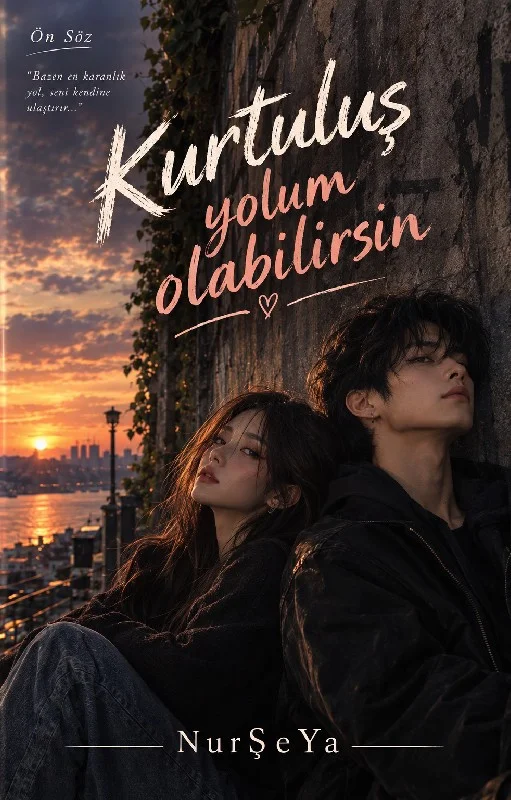 Kurtuluş Yolum Olabilirsin